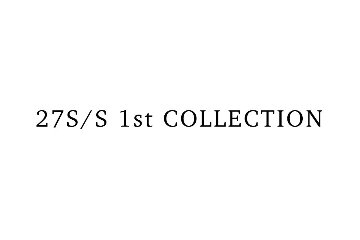 27SS 1ST  COLLECTION